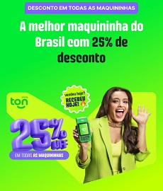 Maquina de Cartão Ton com 25% de desconto